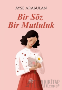 Bir Söz Bir Mutluluk