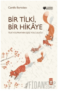 Bir Tilki, Bir Hikaye