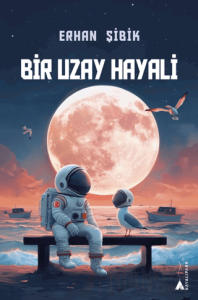 Bir Uzay Hayali