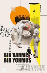 Bir Varmış Bir Yokmuş