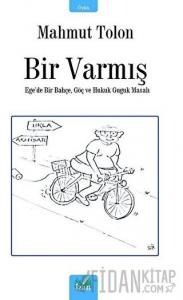 Bir Varmış