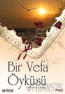 Bir Vefa Öyküsü
