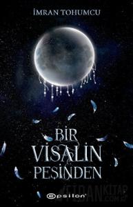 Bir Visalin Peşinden 2