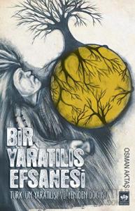 Bir Yaratılış Efsanesi