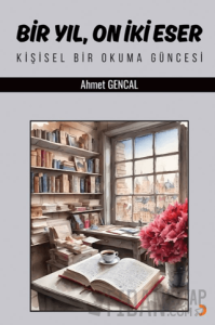 Bir Yıl, On İki Eser