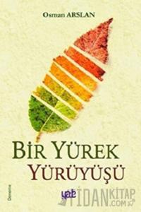 Bir Yürek Yürüyüşü