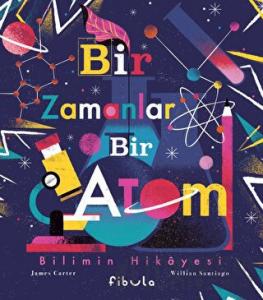 Bir Zamanlar Bir Atom (Ciltli)