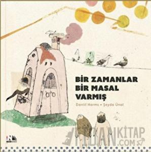 Bir Zamanlar Bir Masal Varmış