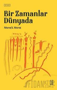 Bir Zamanlar Dünyada