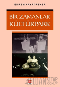 Bir Zamanlar Kültürpark