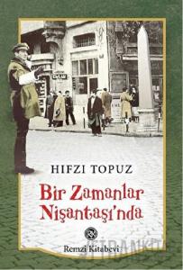 Bir Zamanlar Nişantaşı’nda