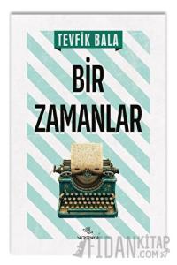 Bir Zamanlar