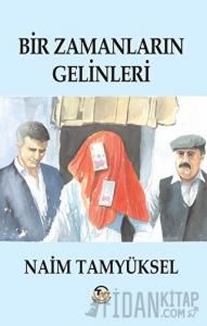 Bir Zamanların Gelinleri