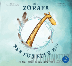 Bir Zürafa Beş Kuş Eder Mi?