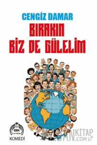 Bırakın Biz De Gülelim