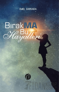 Bırakma Bu Hayalleri