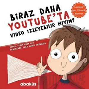 Biraz Daha Youtube'ta Video İzleyebilir miyim?