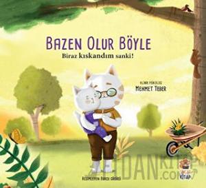 Biraz Kıskandım Sanki - Bazen Olur Böyle!