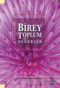 Birey Toplum ve Değerler