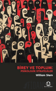 Birey ve Toplum: Psikolojik Stratejiler