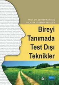 Bireyi Tanımada Test Dışı Teknikler