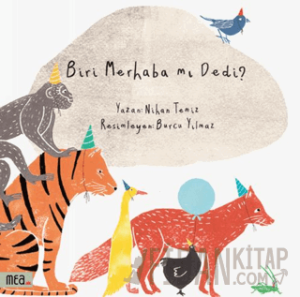 Biri Merhaba Mı Dedi?
