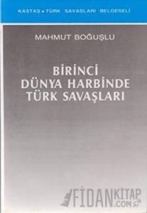 Birinci Dünya Harbinde Türk Savaşları