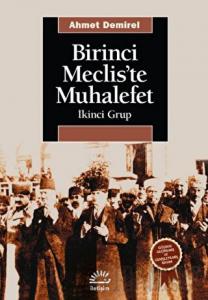 Birinci Meclis’te Muhalefet