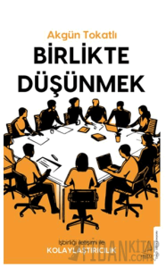 Birlikte Düşünmek