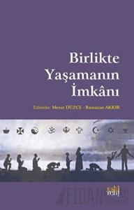 Birlikte Yaşamanın İmkanı