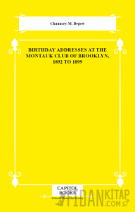 Birthday Addresses at the Montauk Club of Brooklyn, 1892 to 1899