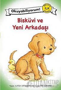 Bisküvi ve Yeni Arkadaşı