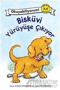 Bisküvi Yürüyüşe Çıkıyor