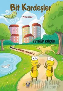 Bit Kardeşler - Temizlik