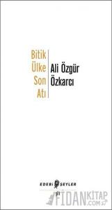 Bitik Ülke Son Atı