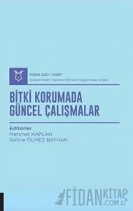Bitki Korumada Güncel Çalışmalar (AYBAK 2021 Mart)