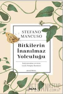 Bitkilerin İnanılmaz Yolculuğu