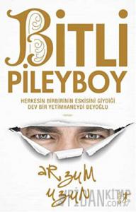 Bitli Pileyboy