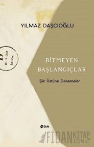 Bitmeyen Başlangıçlar