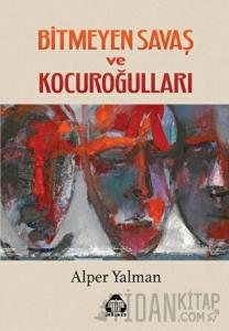 Bitmeyen savaş ve Kocuroğulları