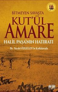 Bitmeyen Savaşta Kut'ül Amare