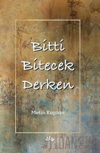 Bitti Bitecek Derken