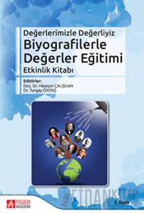Biyografilerle Değerler Eğitimi Etkinlik Kitabı