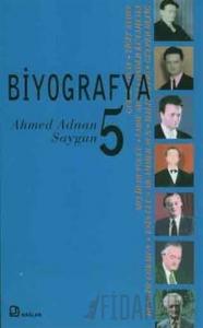Biyografya 5 - Ahmed Adnan Saygun