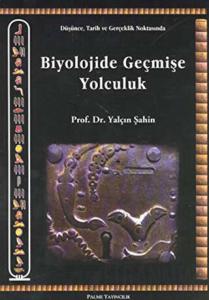 Biyolojide Geçmişe Yolculuk