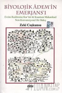 Biyolojik Adem’in Emerjans’ı