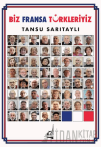 Biz Fransa Türkleriyiz