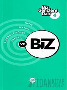 Biz Gençlere Dair 4