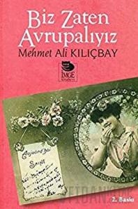 Biz Zaten Avrupalıyız