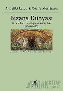 Bizans Dünyası - 3. Cilt